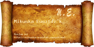 Mikuska Euszták névjegykártya
